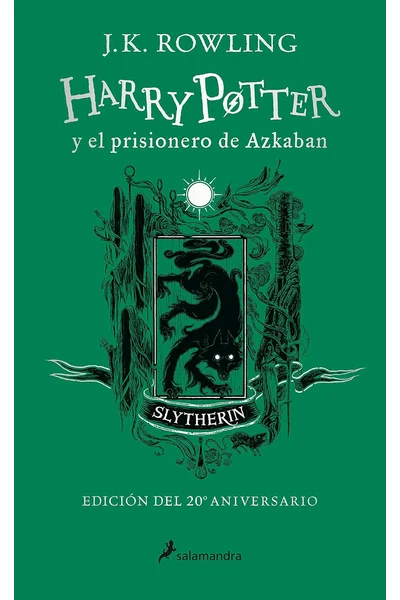 Harry Potter y el prisionero de Azkaban. (Edición 20 Aniv. Slytherin) / Harry Potter and the Prisoner of Azkaban Slytherin Edition (Spanish Edition)