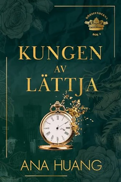 Kungen av lättja (Kings of Sin Book 4) (Swedish Edition)