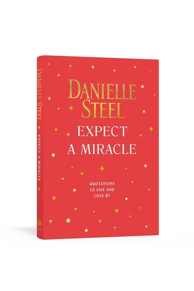 Expect a Miracle: Quotations to Live and Love By