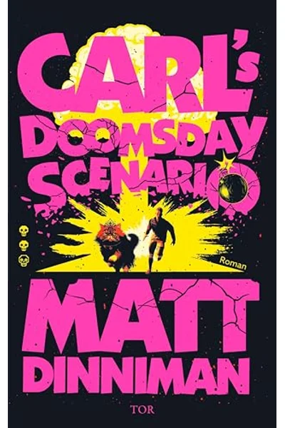 Carl's Doomsday Scenario: Nach der Katastrophe ist vor der Katastrophe