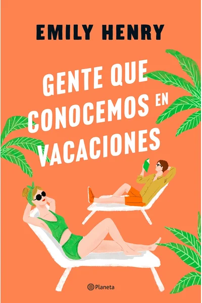 Gente que conocemos en vacaciones (Edición mexicana) (Planeta Internacional) (Spanish Edition)