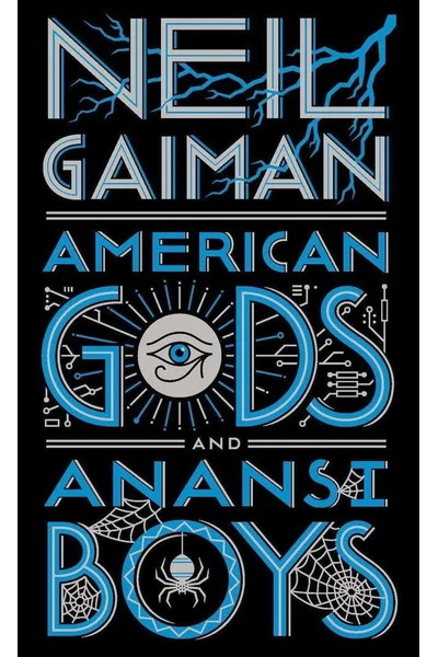 American Gods + Anansi Boys: A Novel