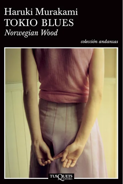Tokio Blues / Norwegian Wood (Spanish Edition)
