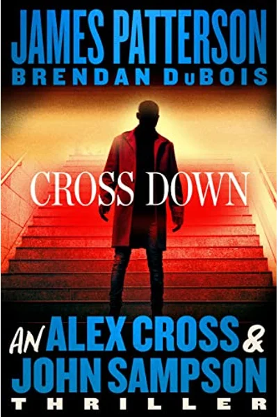 Cross Down (Alex Cross, #31)