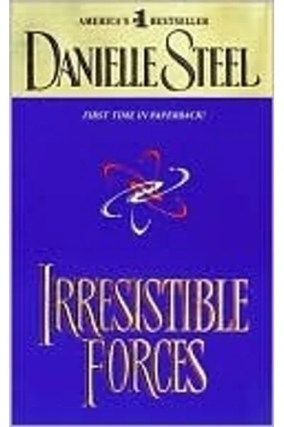 Irresistible Forces
