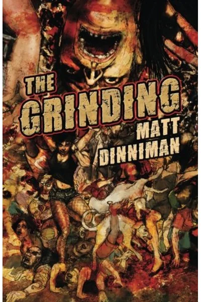 The Grinding