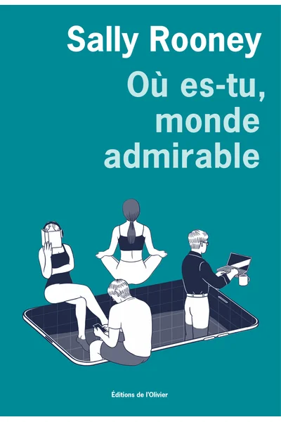 Où es-tu, monde admirable ?