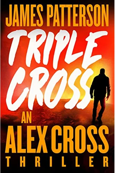 Triple Cross (Alex Cross #30)