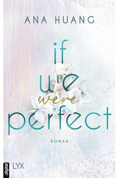 If we were perfect (If Love, #4)