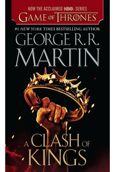 A Clash of Kings (HBO Tie-in Edition): A Song of Ice and Fire: Book Two