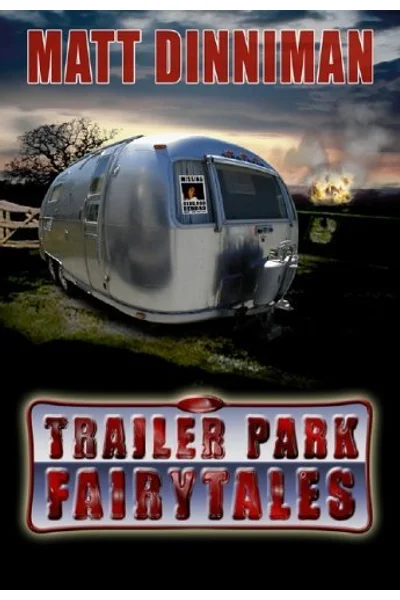 Trailer Park Fairy Tales