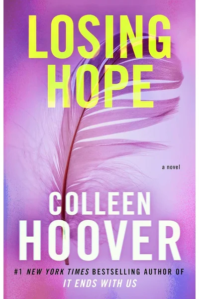 Losing Hope: A Novel (Hopeless)