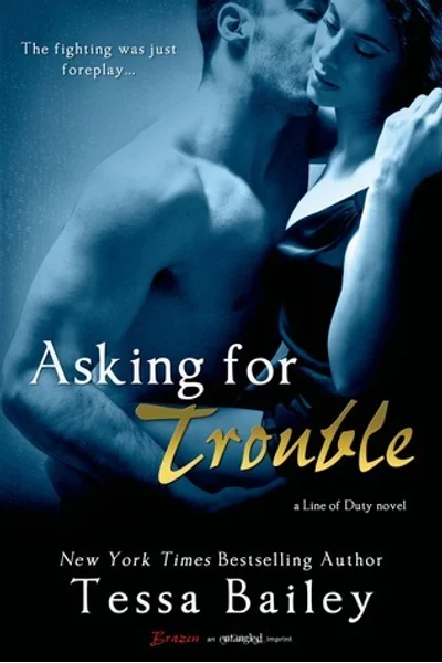 Asking for Trouble (Line of Duty, #4)