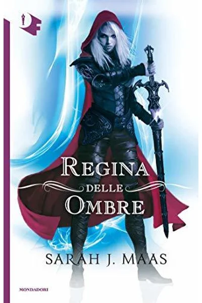 Regina delle ombre (Throne of Glass, #4)