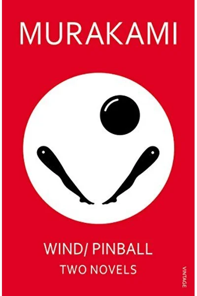 Wind / Pinball: Two Novels