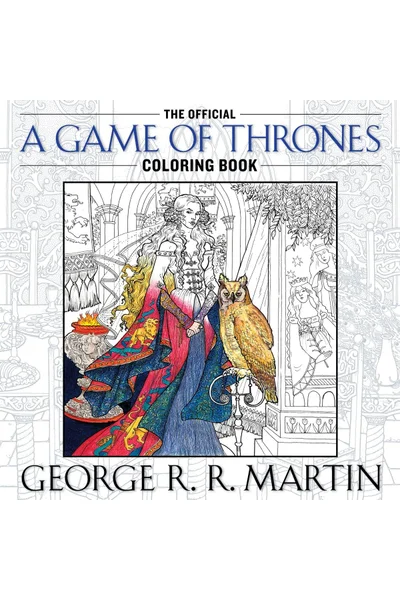 The Official A Game of Thrones Coloring Book (A Song of Ice and Fire)