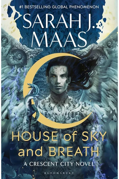 House of Sky and Breath: The unmissable new fantasy, now a #1 Sunday Times bestseller, from the multi-million-selling author of A Court of Thorns and Roses (Crescent City)