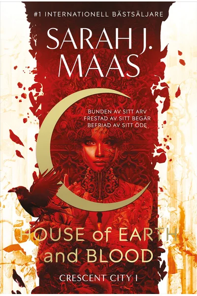 House of Earth and Blood: Svensk utgåva (Crescent City, #1)