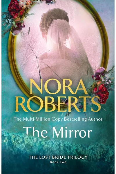 The Mirror (The Lost Bride Trilogy #2)