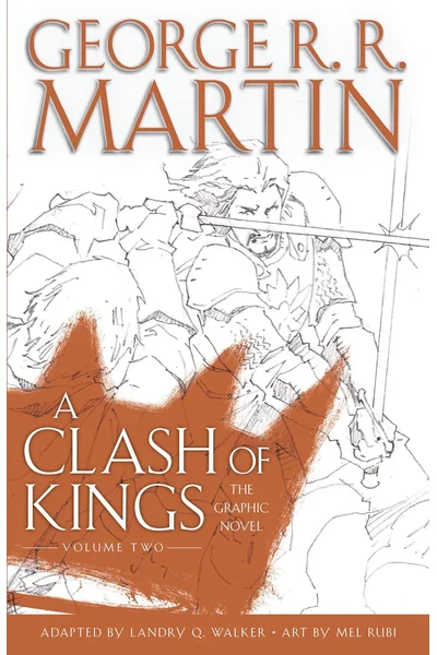 A Clash of Kings: The Graphic Novel: Volume Two (A Song of Ice and Fire Graphic Novels)