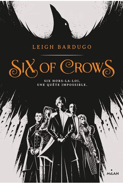 Six of crows, Tome 01: Six of crows