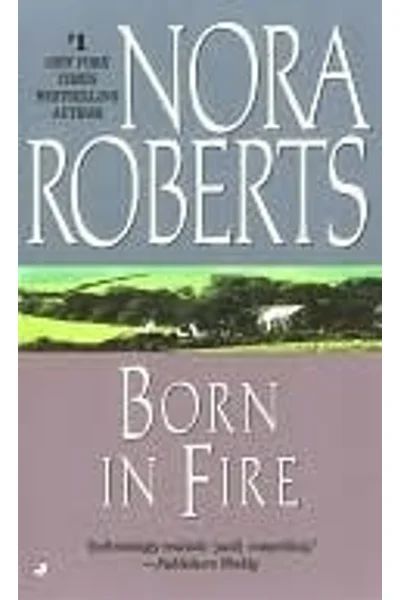 Born in Fire (Born In Trilogy, #1)