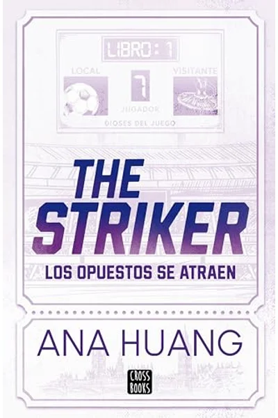 The Striker (Dioses del juego, #1)