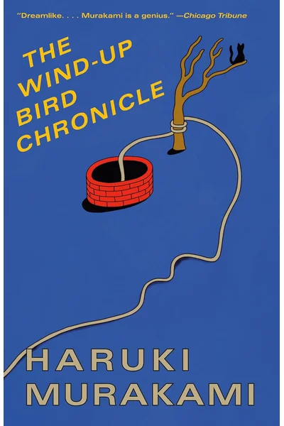 The Wind-Up Bird Chronicle: A Novel (Vintage International)