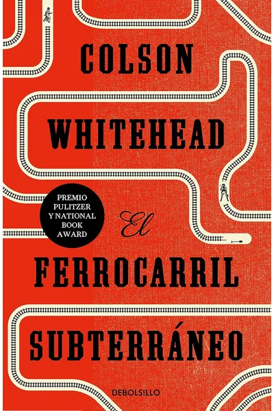 El ferrocarril subterráneo / The Underground Railroad (Spanish Edition)