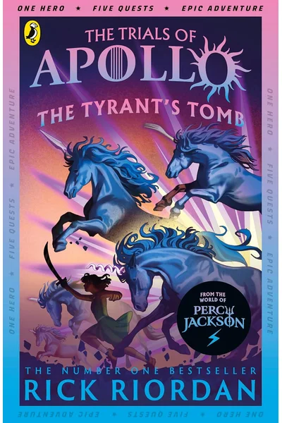 The Tyrant’s Tomb (The Trials of Apollo Book 4)