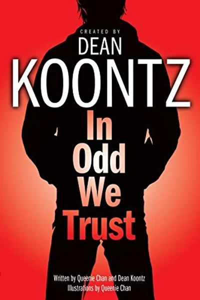 Cover of In Odd We Trust (Graphic Novel) (Odd Thomas Graphic Novels Book 1)
