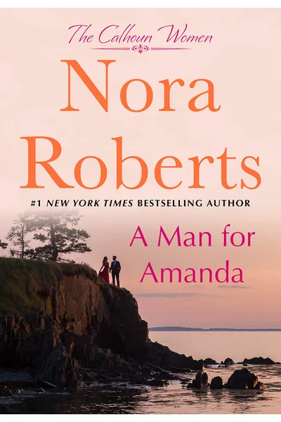 A Man for Amanda (The Calhoun Women #2)