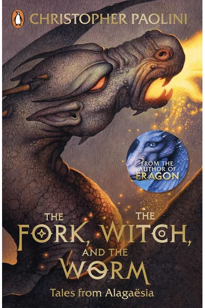 The fork, the witch, and the worm : tales from alagaesia volume 1: eragon