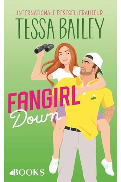 Fangirl down (Big shots Book 1) (Dutch Edition)