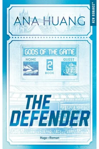 The defender: Gods of the game Tome 2 (French Edition)