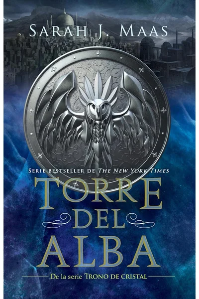 Torre del alba / Tower of Dawn (Trono de Cristal / Throne of Glass) (Spanish Edition)