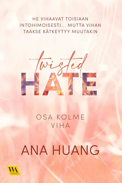 Twisted 3: Viha (Twisted, #3)