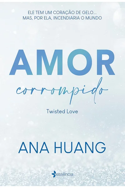 Amor corrompido - Twisted Love (Em Portugues do Brasil)