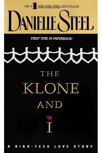 The Klone and I: A Novel