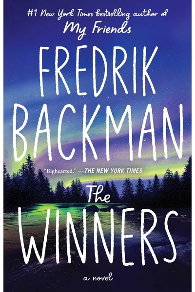 The Winners: A Novel (Beartown Series)