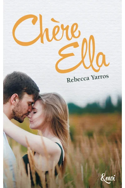 Chère Ella (&amp;moi) (French Edition)