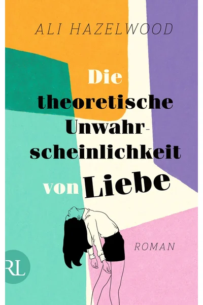 Die theoretische Unwahrscheinlichkeit von Liebe