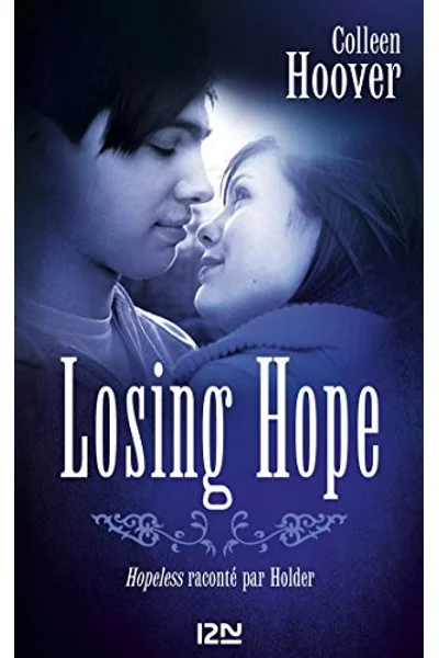 Losing Hope (Hopeless, #2)