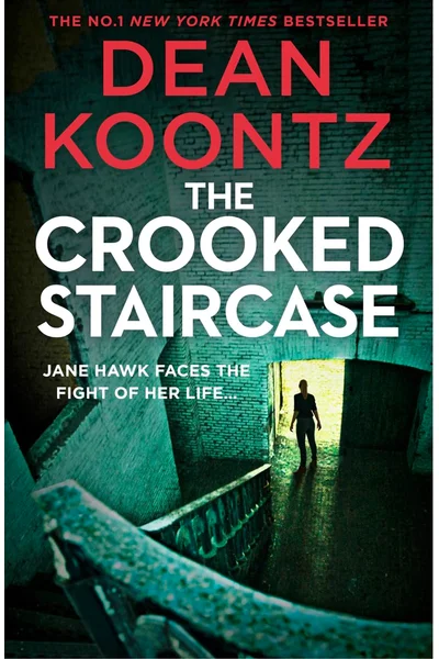 The Crooked Staircase (Jane Hawk Thriller) [Paperback] Dean Koontz