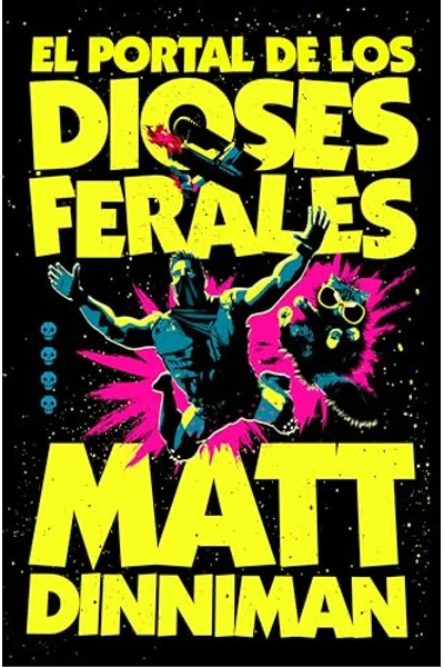 El portal de los dioses ferales (Carl el Mazmorrero 4) (Spanish Edition)