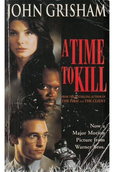 A Time To Kill