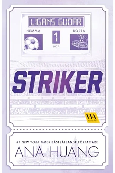 Striker (Ligans gudar, #1)