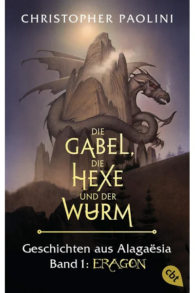 Cover of Die Gabel, die Hexe und der Wurm. Geschichten aus Alagaësia. Band 1: Eragon