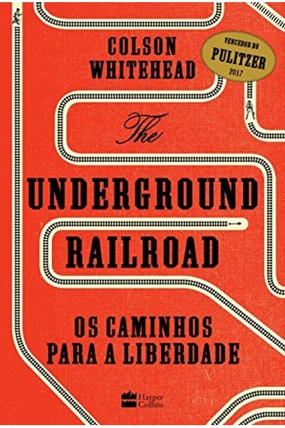 Underground Railroad - Os Caminhos para a Liberdade