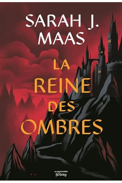 Throne of Glass T4: La reine des ombres (French Edition)